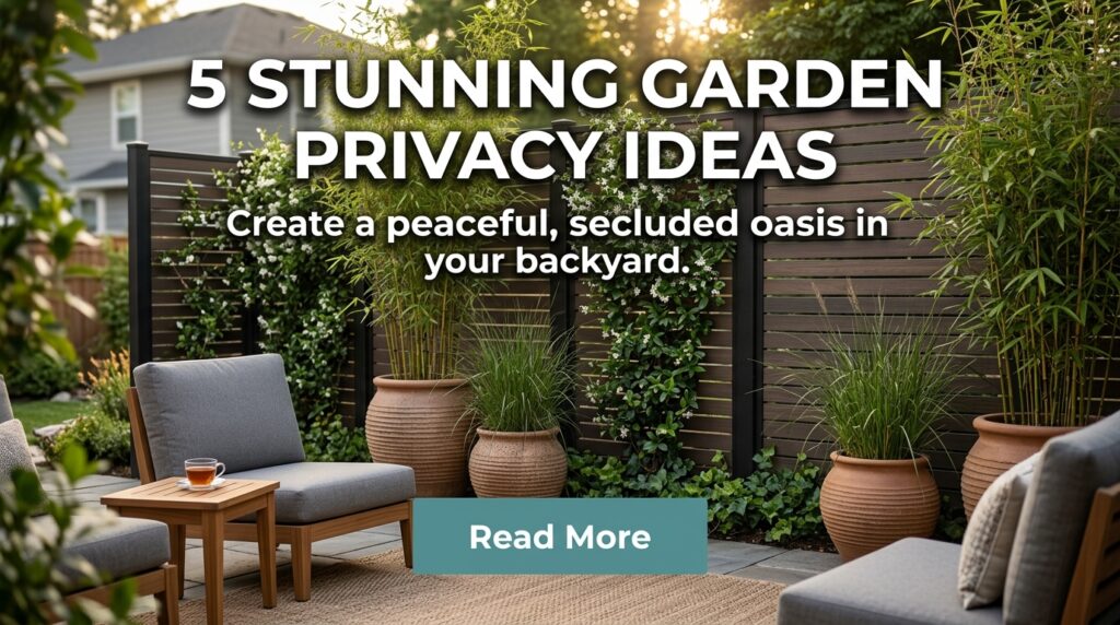 Garden Privacy Idea